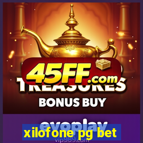 xilofone pg bet